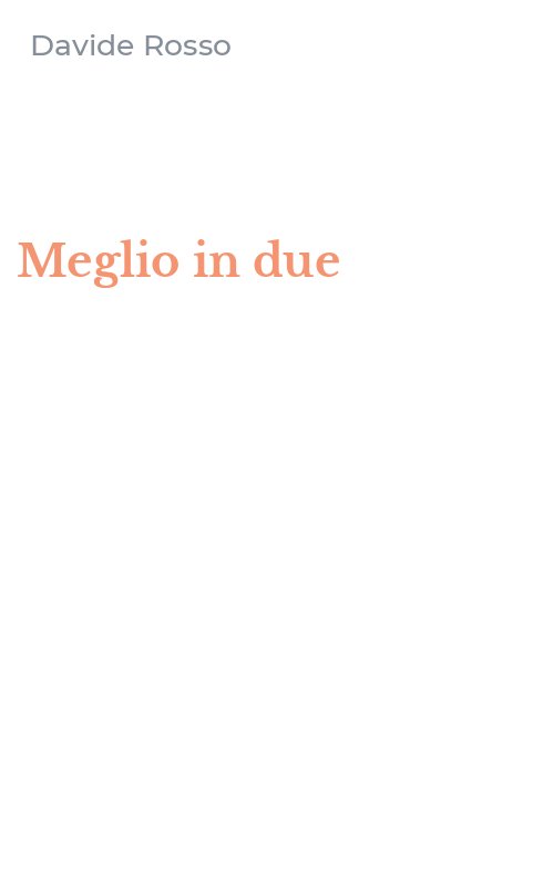 Meglio in due