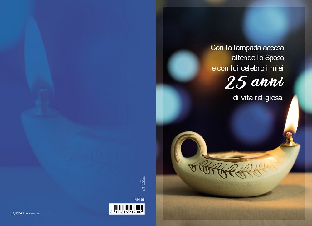 25 Anni di vita religiosa ... con la lampada accesa