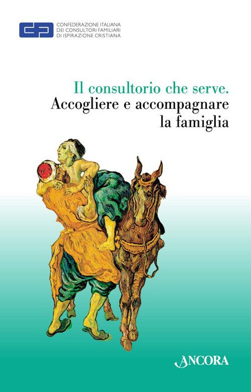 Il consultorio che serve. Accogliere e accompagnare le famiglie