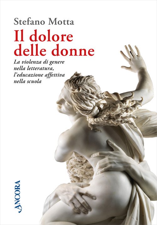 Il dolore delle donne. La violenza di genere nella letteratura, l'educazione affettiva nella scuola