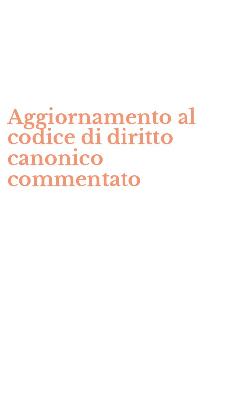 Aggiornamento al codice di diritto canonico commentato