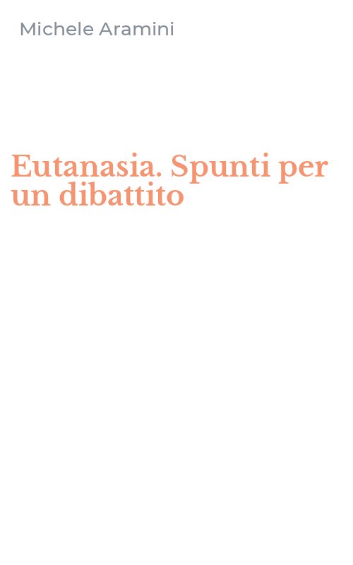 Eutanasia. Spunti per un dibattito
