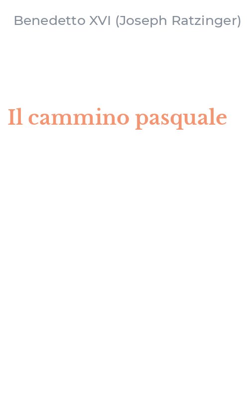 Il cammino pasquale