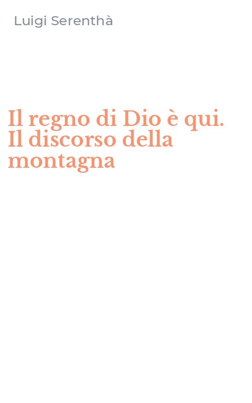 Il regno di Dio è qui. Il discorso della montagna