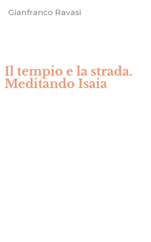 Il tempio e la strada. Meditando Isaia