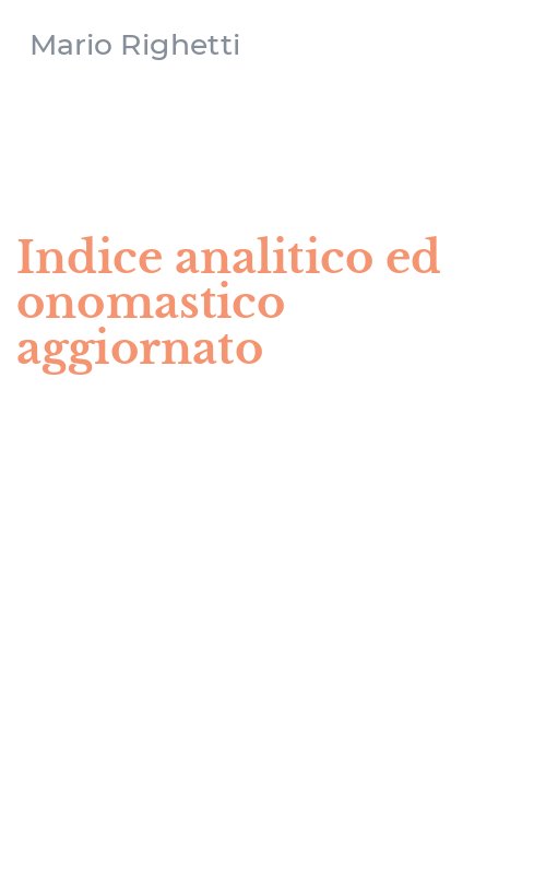 Indice analitico ed onomastico aggiornato