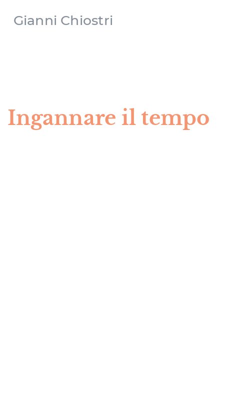 Ingannare il tempo