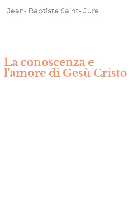 La conoscenza e l'amore di Gesù Cristo