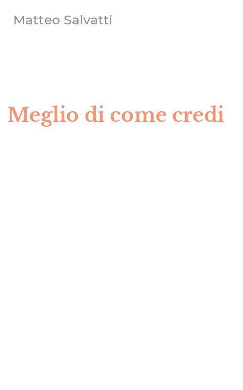 Meglio di come credi