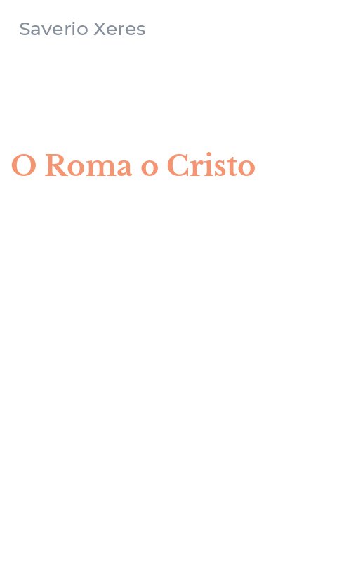 O Roma o Cristo