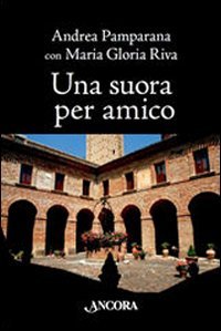 Una suora per amico