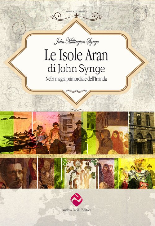 Le isole Aran. Nella magia primordiale dell'Irlanda