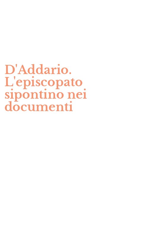 D'Addario. L'episcopato sipontino nei documenti