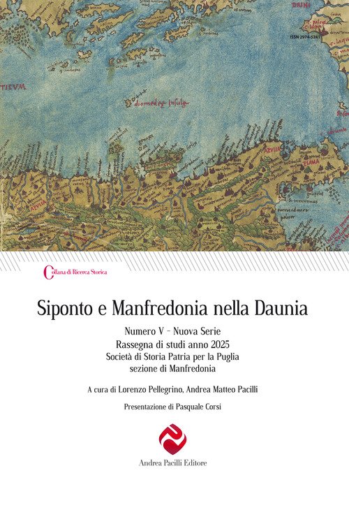 Siponto e Manfredonia nella Daunia. Nuova serie