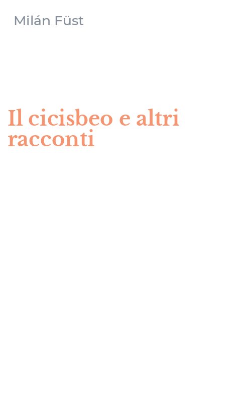 Il cicisbeo e altri racconti