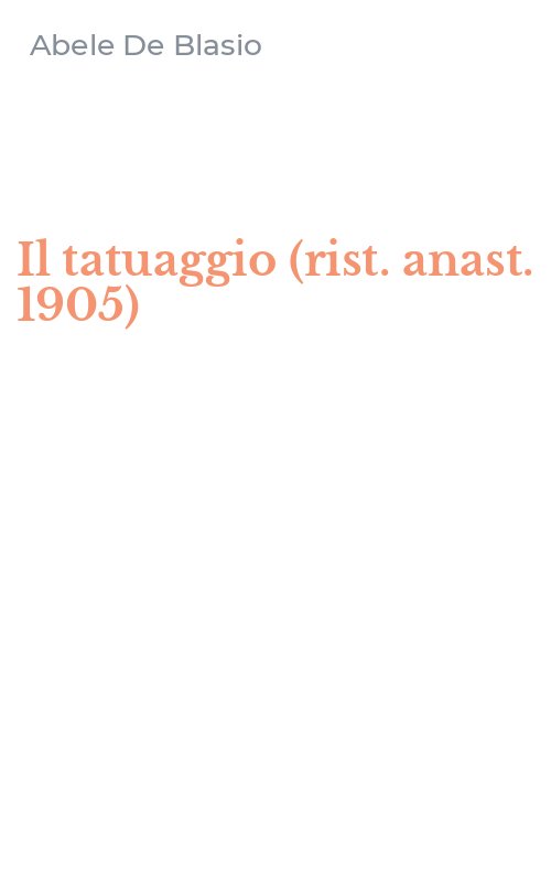 Il tatuaggio (rist. anast. 1905)