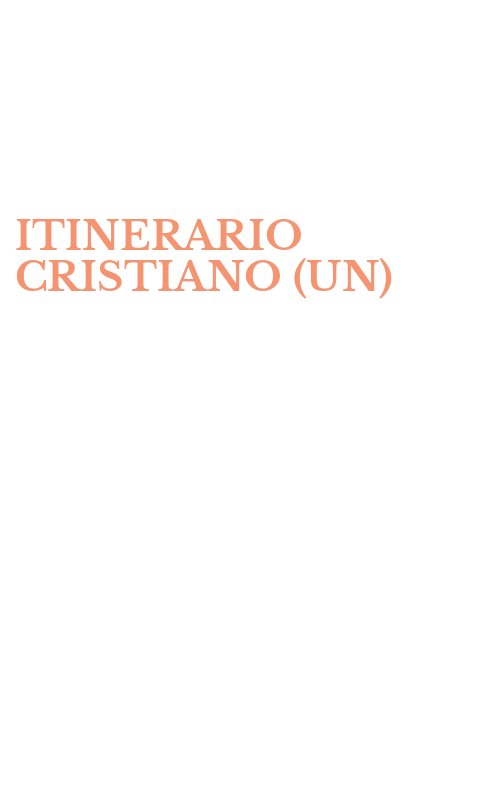 ITINERARIO CRISTIANO (UN)