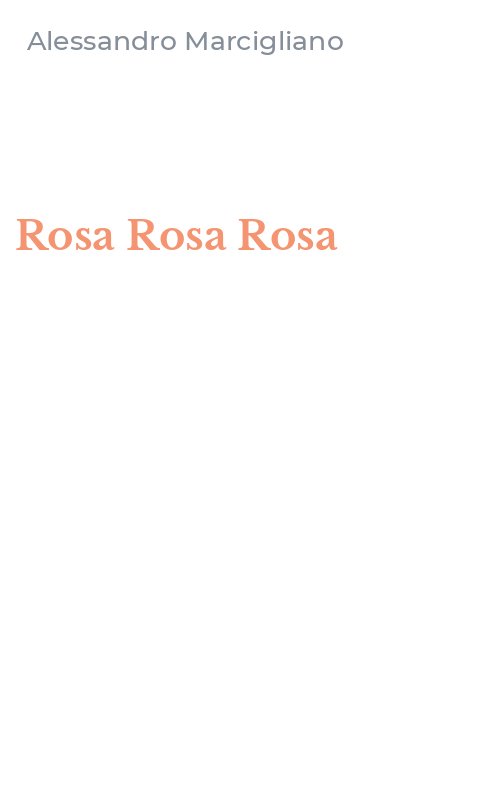 Rosa Rosa Rosa