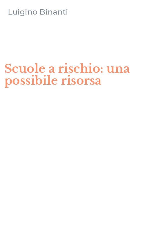 Scuole a rischio: una possibile risorsa
