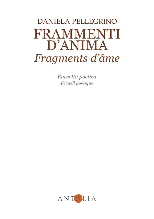 Frammenti d'anima-Fragments d'âme
