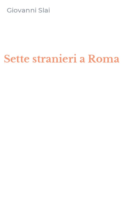 Sette stranieri a Roma