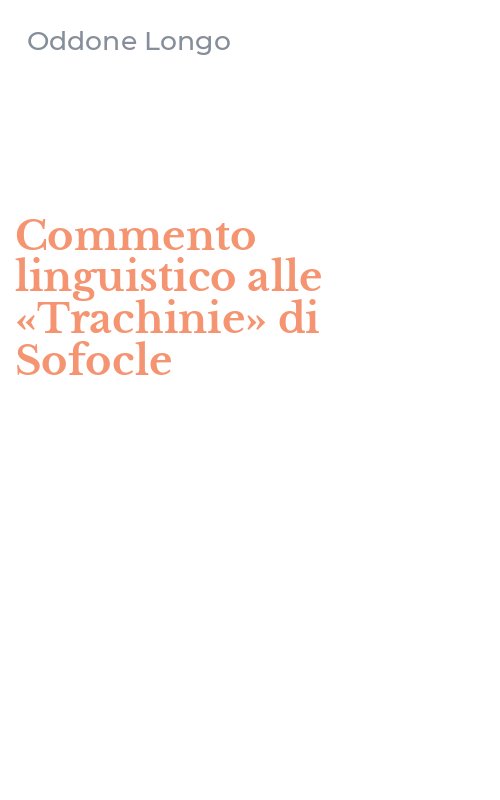 Commento linguistico alle «Trachinie» di Sofocle
