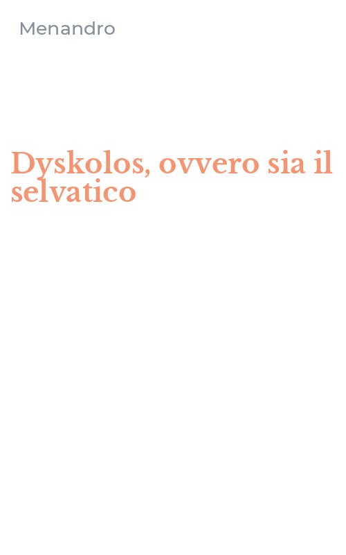 Dyskolos, ovvero sia il selvatico