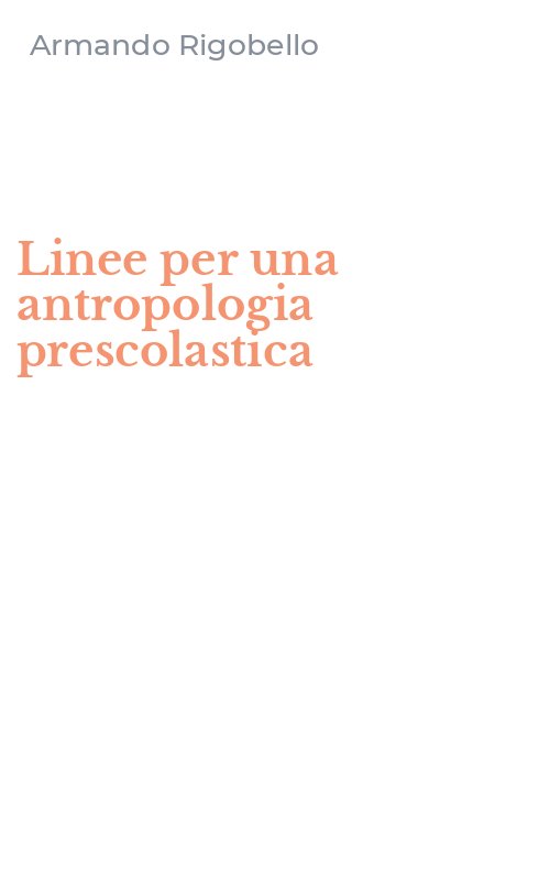 Linee per una antropologia prescolastica