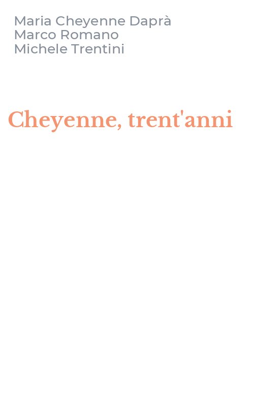 Cheyenne, trent'anni