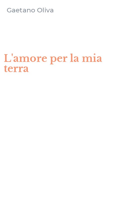 L'amore per la mia terra