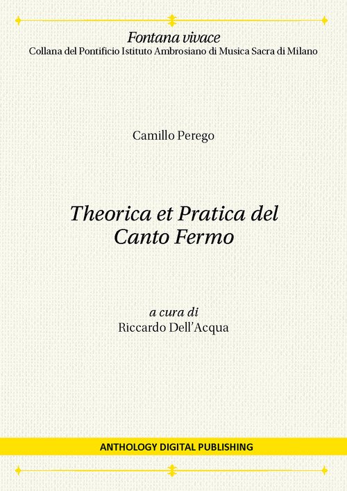 Theorica et pratica del Canto Fermo