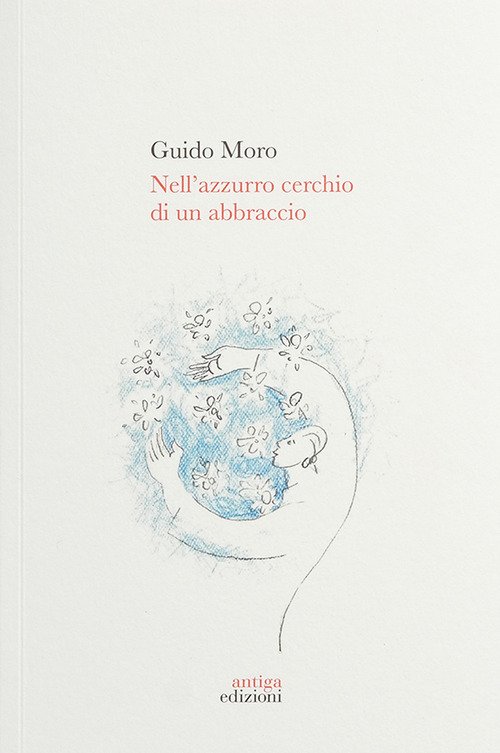 Nell'azzurro cerchio di un abbraccio