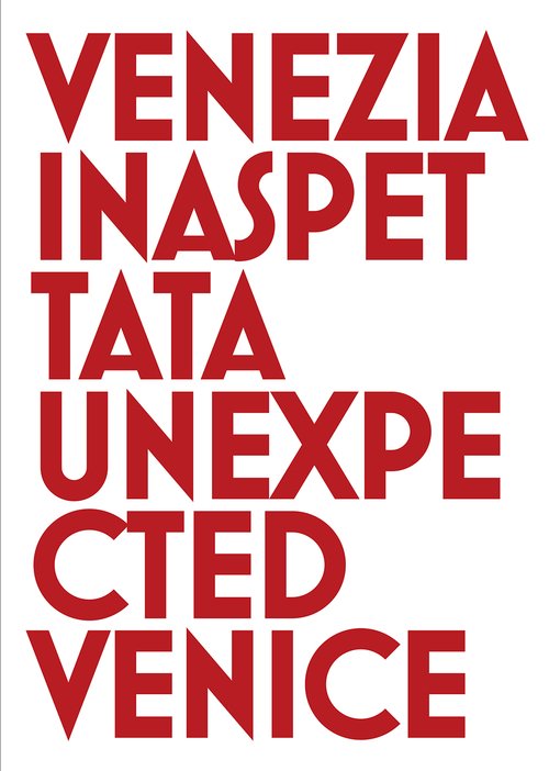Venezia inaspettata-Unexpected Venice