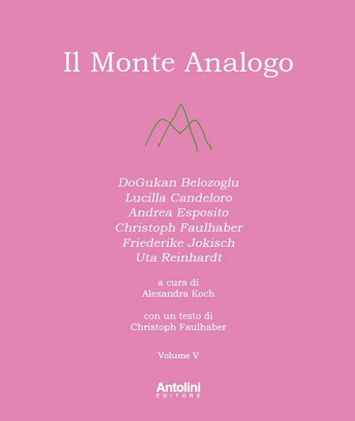 Il monte analogo. Ediz. italiana e tedesca