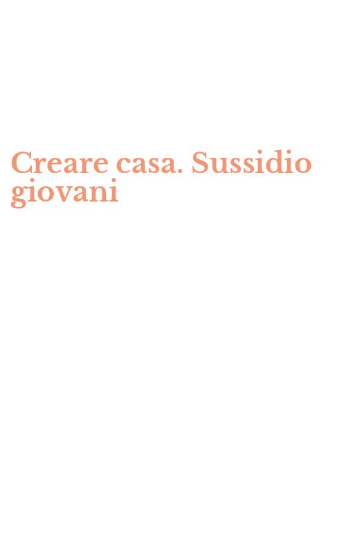Creare casa. Sussidio giovani