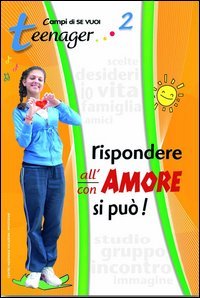 Rispondere all'amore si può