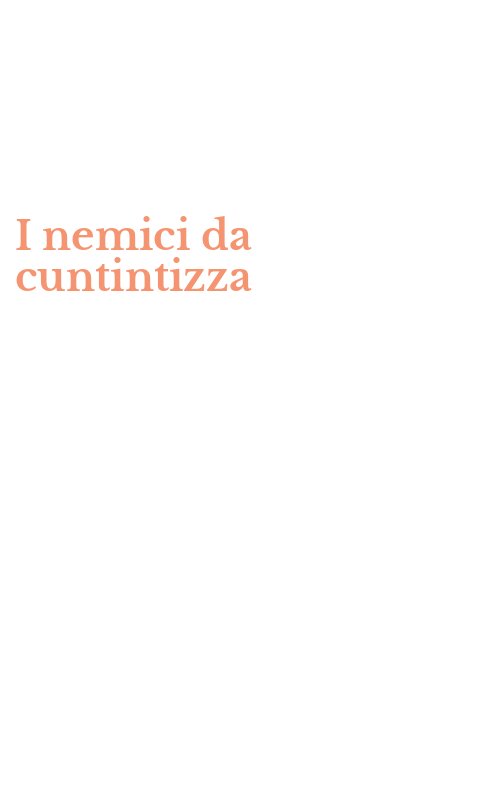 I nemici da cuntintizza