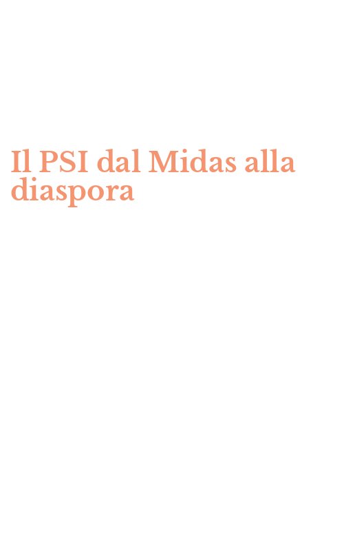 Il PSI dal Midas alla diaspora