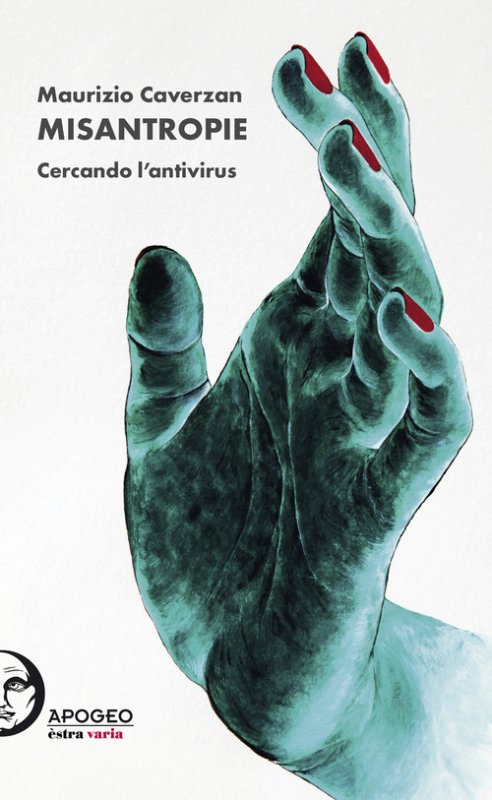 Misantropie. Cercando l'antivirus