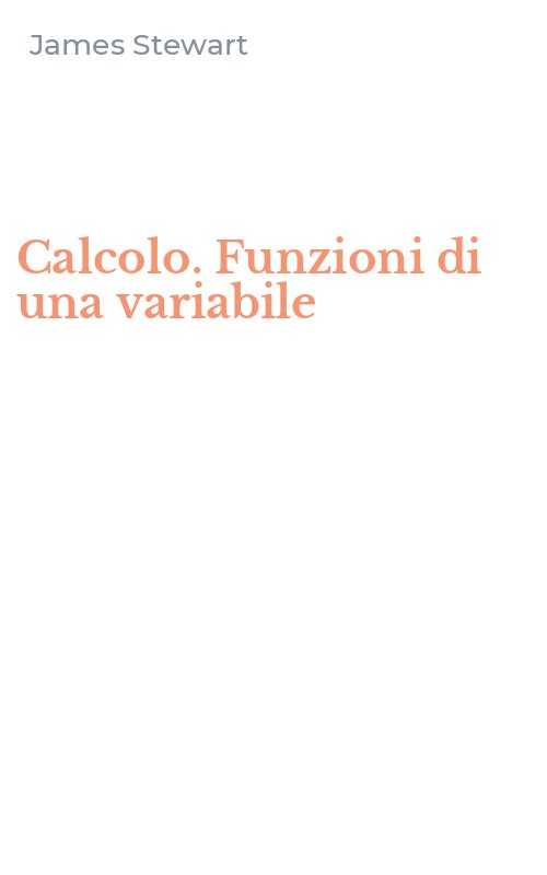 Calcolo. Funzioni di una variabile