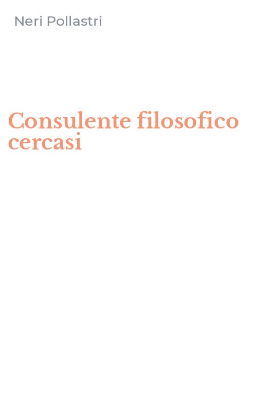 Consulente filosofico cercasi