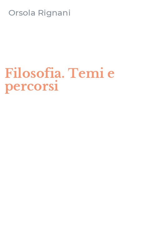 Filosofia. Temi e percorsi