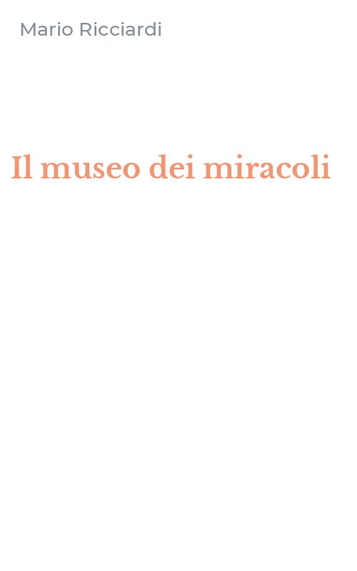 Il museo dei miracoli