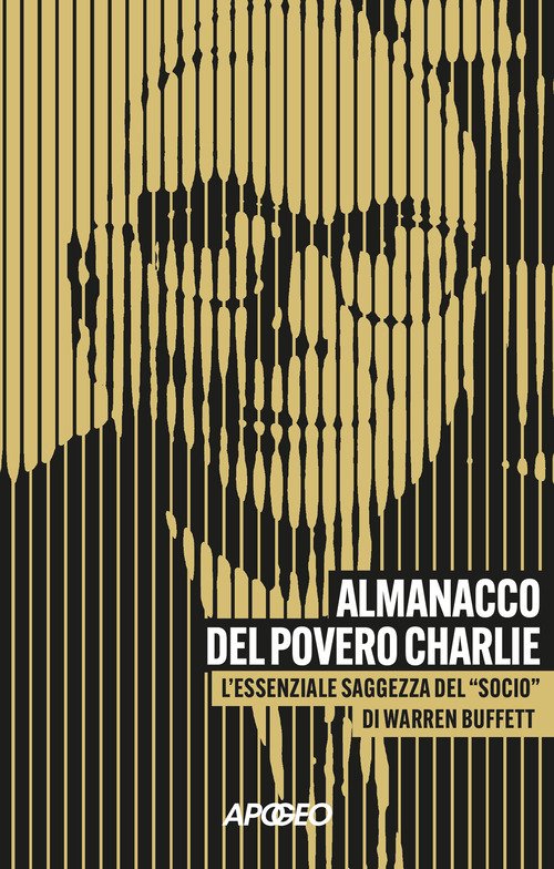 Almanacco del povero Charlie. L'essenziale saggezza del «socio» di Warren Buffett