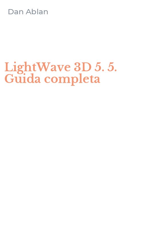 LightWave 3D 5. 5. Guida completa