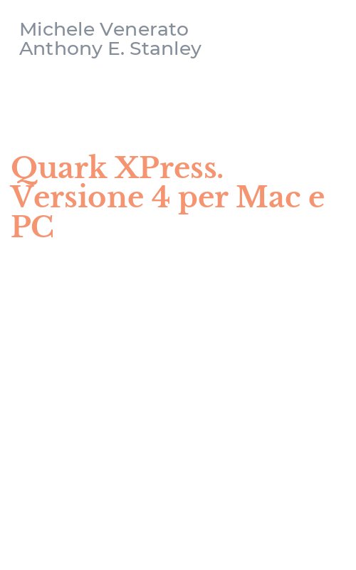 Quark XPress. Versione 4 per Mac e PC