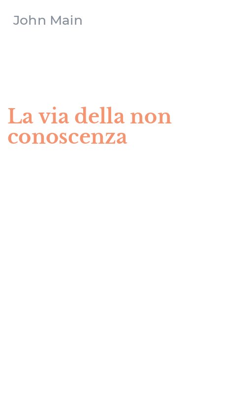La via della non conoscenza
