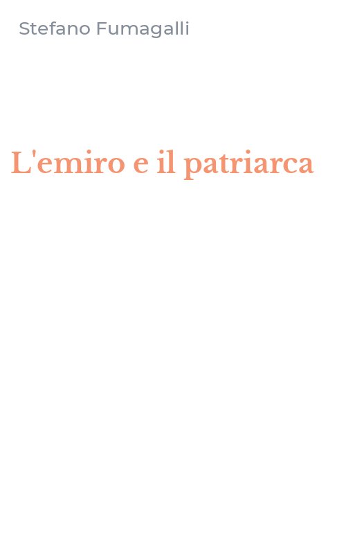 L'emiro e il patriarca