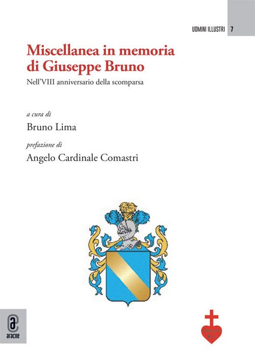 Miscellanea in memoria di Giuseppe Bruno. Nell'8° anniversario della scomparsa