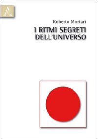 I ritmi segreti dell'universo